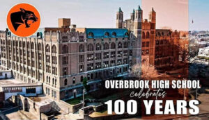 Overbrook High School 100 Years